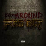 F*** Around & Find Out