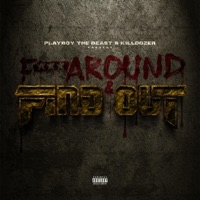 F*** Around & Find Out - Killdozer & Playboy The Beast