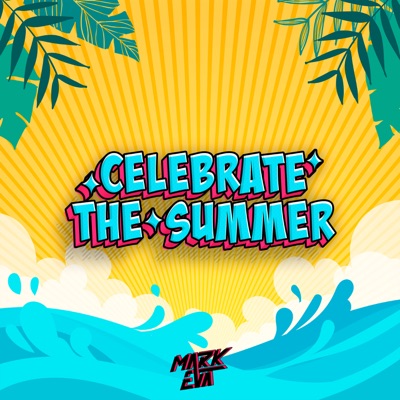 Celebrate the Summer - Single