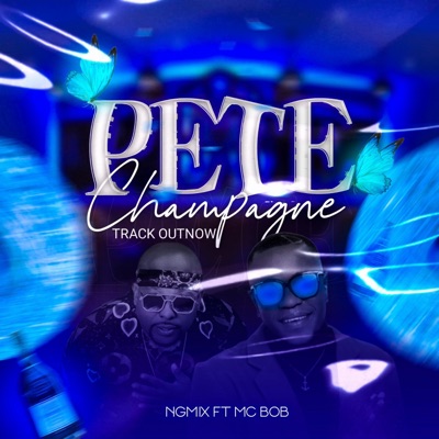 Pete Champagne Dj Ng Mix ft. Mcbob 2023 - Single