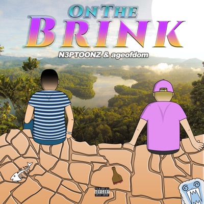 On the Brink (feat. N3ptoonz) - Single