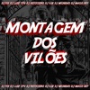 Montagem dos Vilões - Single