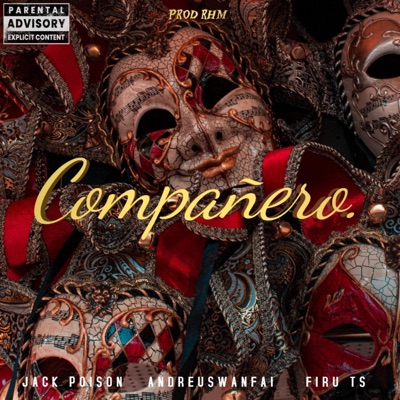 Compañero (feat. Andreuswanfai & Firu Ts) - Single