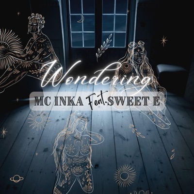 Wondering (feat. Sweet E) - Single
