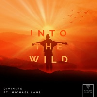 Into The Wild (feat. Michael Lane) - Single - Diviners