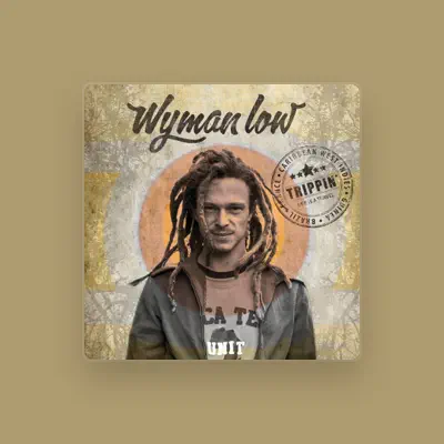 Listen to Wyman Low, watch music videos, read bio, see tour dates & more!