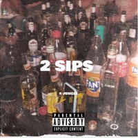 2 Sips - Single - K Jungle Lit