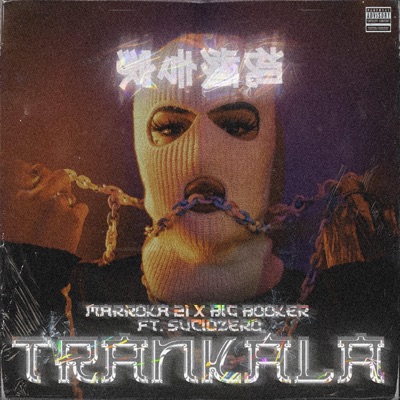 TRANKALA (feat. Big Booker & Suciozero) - Single