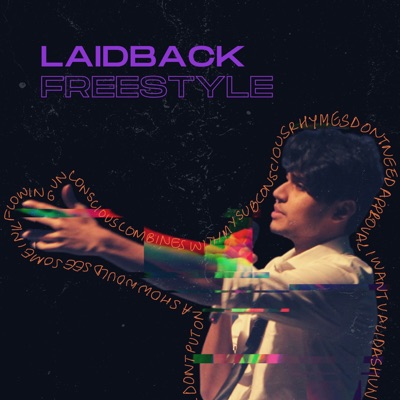 Laidback Freestyle (feat. T Dang) - Single