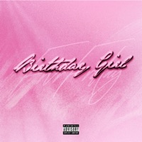 Birthday Girl - Single - FRVRFRIDAY