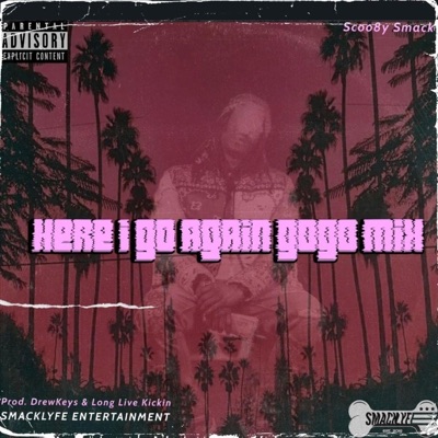 Here I Go Again (feat. Drew Keys) [Go Go Mix] - Single