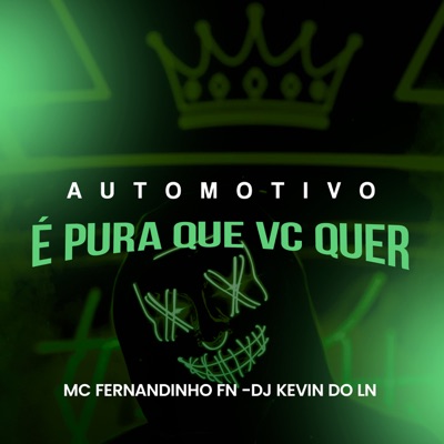 Automotivo É Pura Que Vc Quer - Single