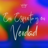 En Espíritu Y En Verdad