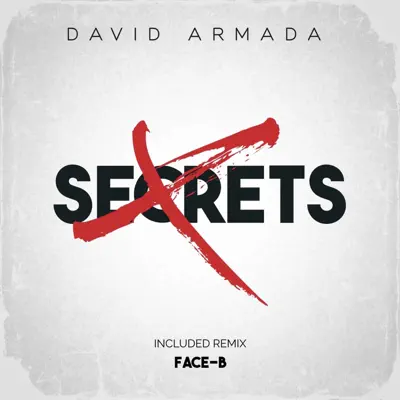 Listen to Secrets - Single by David Armada