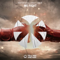 We Fight - Single - Voster & Gallardo & Aryue
