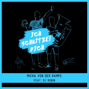 Ich Schnitzel Dich (feat. DJ Robin)