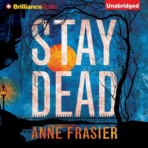 Stay Dead: Elise Sandburg, Book 2 (Unabridged) cover