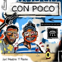 Con Poco - Single - Javi Medina & Raule