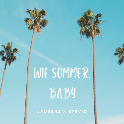 Wie Sommer, Baby - Single