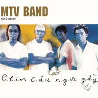 Chim Câu Ngực Gầy - MTV Band