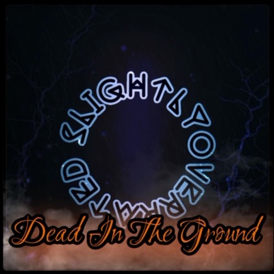 Dead In the Ground - Single