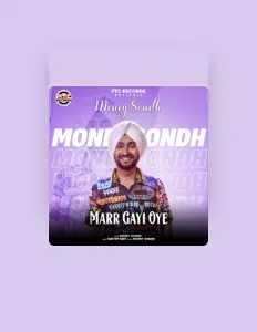 Ascolta Money Sondh, guarda video musicali, leggi la biografia, vedi le date del tour & altro!