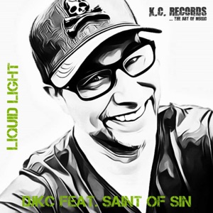 Liquid Light (feat. Sain Of Sin) - Single
