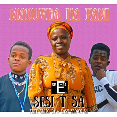 Maduvha ha fani (feat. Glaso SA & Cash Brown SA) - Single