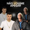 Não Vou Me Apegar - Single