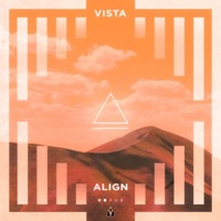 Vista - EP - Align
