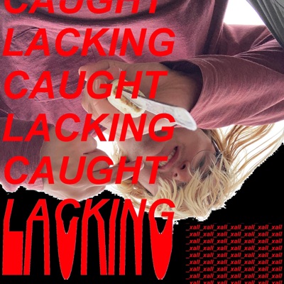 CAuGHT LACKING!! - Single