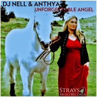 Unforgettable Angel - Single - DJ Nell & Anthya