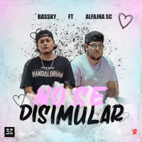 No Se Disimular (feat. Alfajha SC) - Single - Bassky