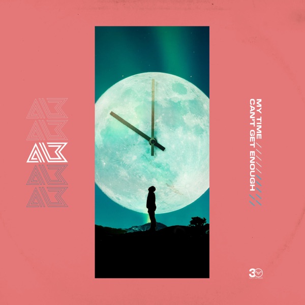 My Time / Can't Get Enough - Single