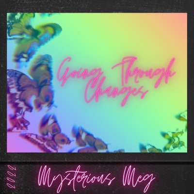 Going Through Changes