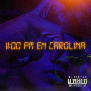 11:00 PM EN CAROLINA
