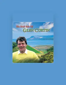 Glen Curtin सुनें, म्यूज़िक वीडियो देखें, बायो पढ़ें, दौरे की तारीखें और बहुत कुछ देखें!