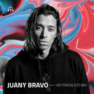 1001Tracklists Mix: Juany Bravo (DJ Mix)