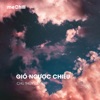 Gió Ngược Chiều (Lofi) - Single