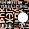Every Breath You Take (Extended Mix) - Simone Vitullo & Seraphiel