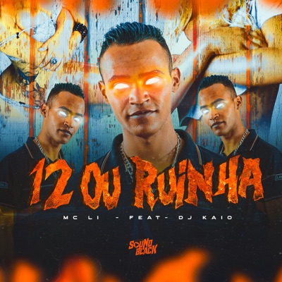 12 ou Ruinha (feat. DJ Kaio) - Single