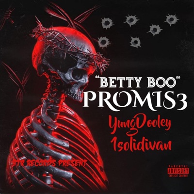 Betty Boo (feat. Yung Dooley & Blaccheartedivan) - Single