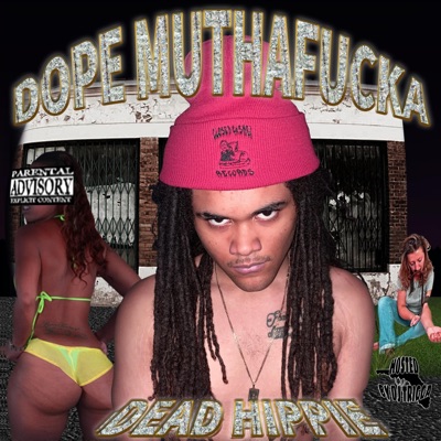 Dope Muthafucka - Single
