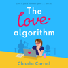 The Love Algorithm - Claudia Carroll