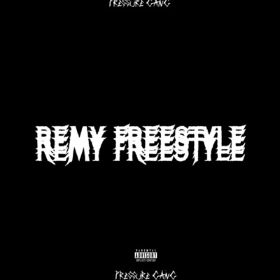 Remy Freestyle (Freestyle) - Single