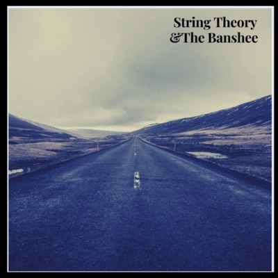 String theory and the Banshee - Single