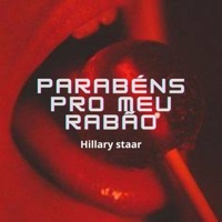 Parabéns pro Meu Rabão - Single - Hillary staar