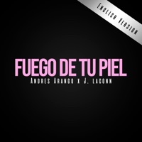 Fuego de Tu Piel (Remix [English Version]) - Single - Andrés Arango & J Laconn