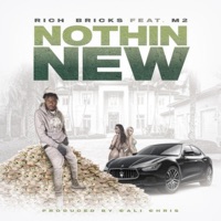 Nothin New - Single - Rich Bricks