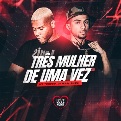 Três Mulher de uma Vez - Single
